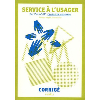 Service à l'usager 2e Bac Pro ASSP. Corrigé