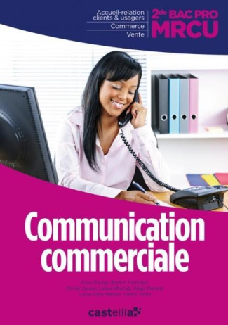 Communication commerciale 2e Bac Pro MRCU