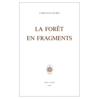 La Forêt en fragments