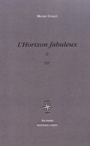 L'horizon fabuleux. Volume 2, XXe siècle