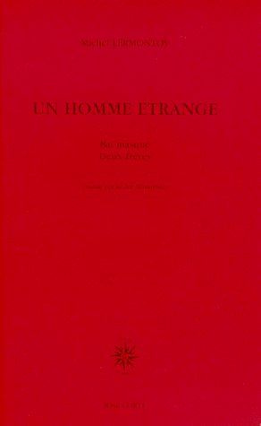 Un homme étrange. Bal masqué. Deux frères