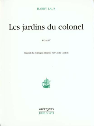 Les jardins du colonel
