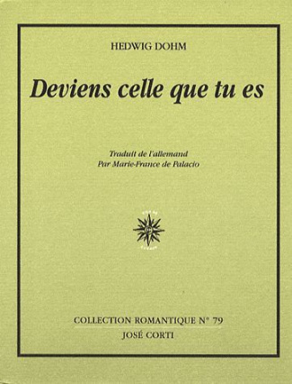 Deviens celle que tu es