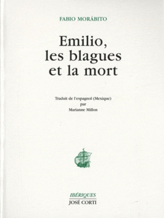 Emilio, les blagues et la mort