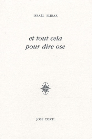 Et tout cela pour dire ose