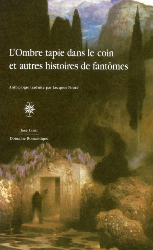 L'ombre tapie dans le coin et autres histoires de fantômes