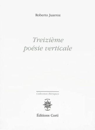 Treizième poésie verticale. Edition bilingue français-espagnol