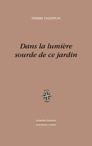 Dans la lumière sourde de ce jardin