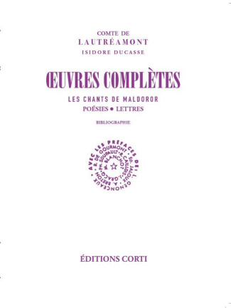 Oeuvres complètes. Les champs de Maldoror