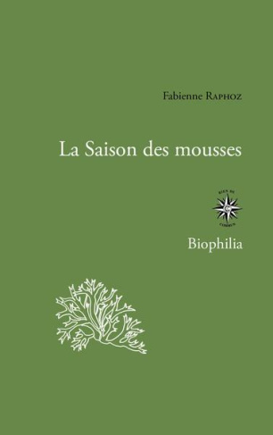 La Saison des mousses