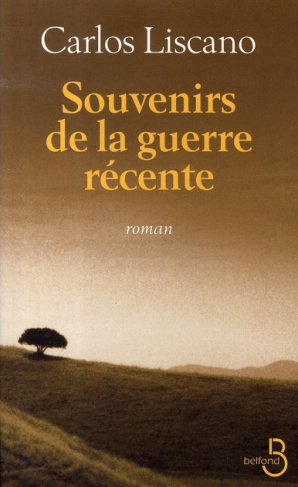 Souvenirs de la guerre récente