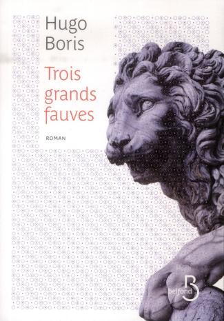 Trois grands fauves
