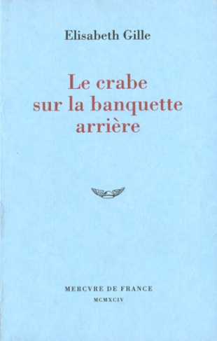 Le crabe sur la banquette arrière