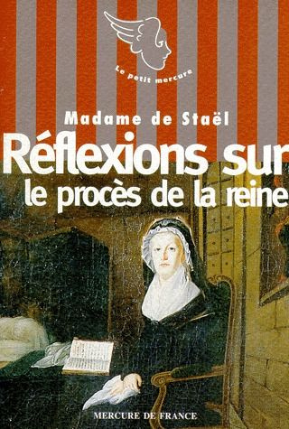 Le XVIIIe siècle des femmes : Réflexions sur le procès de la reine par une femme