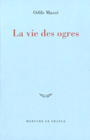 La vie des ogres
