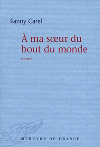 A ma soeur du bout du monde