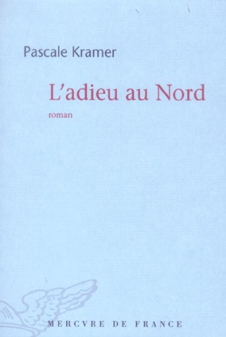L'adieu au Nord