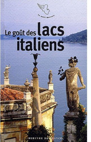 Le goût des lacs italiens