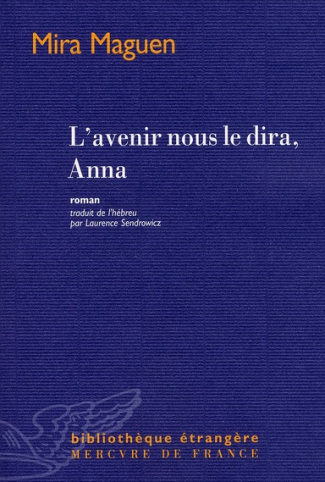 L'avenir nous le dira, Anna