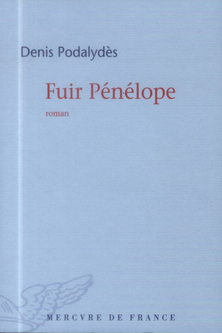Fuir Pénélope