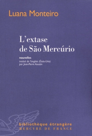 L'extase de Sao Mercurio