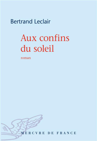 Aux confins du soleil