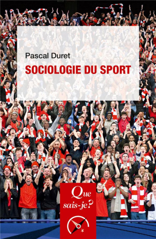 Sociologie du sport. 4e édition