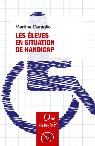 Les élèves en situation de handicap. 2e édition