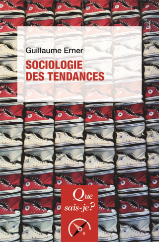 Sociologie des tendances. 3e édition