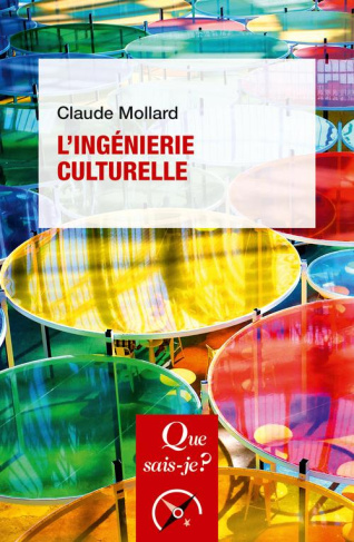 L'ingénierie culturelle. 6e édition actualisée
