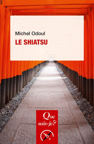 Le shiatsu. 2e édition