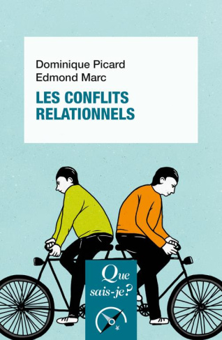 Les conflits relationnels. 4e édition