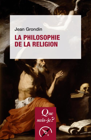 La Philosophie de la religion. 4e édition