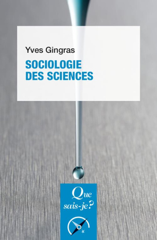 Sociologie des sciences. 3e édition actualisée