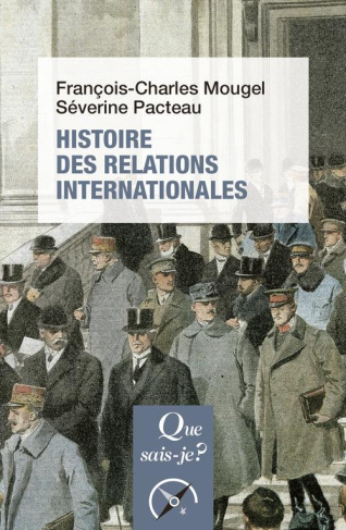 Histoire des relations internationales. De 1815 à nos jours, 15e édition