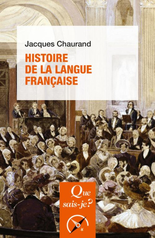 Histoire de la langue française. 13e édition