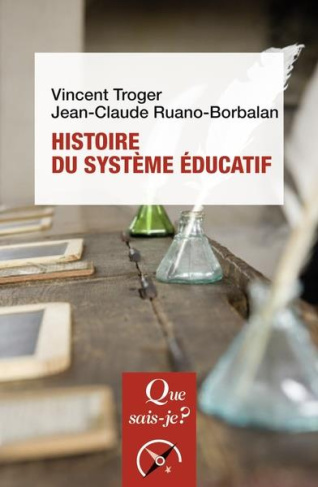 Histoire du système éducatif. 6e édition