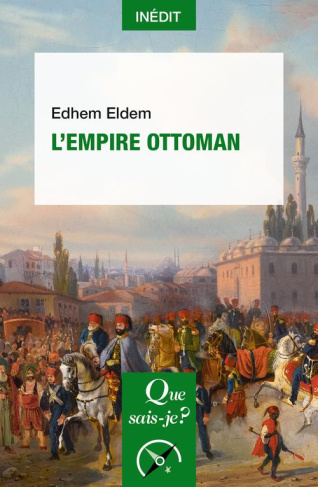 L'Empire ottoman - 1re édition