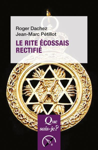 Le Rite écossais rectifié. 2e édition