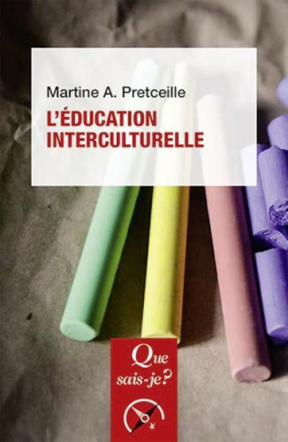 L'éducation interculturelle. 6e édition
