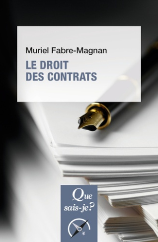 Le droit des contrats. 2e édition actualisée