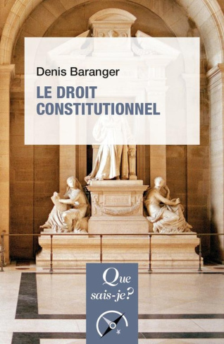 Le Droit constitutionnel. 8e édition