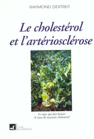 Le cholestérol et l'artériosclérose