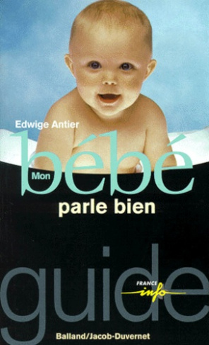 Mon bébé parle bien