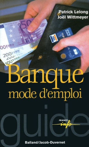 Banque, mode d'emploi