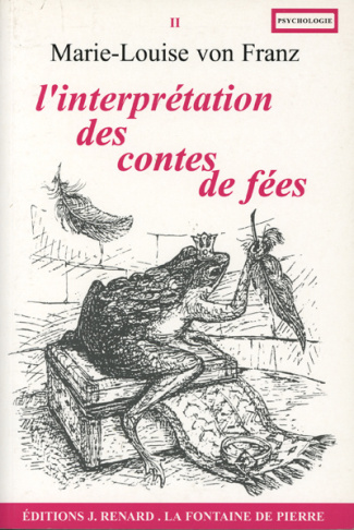 L'interprétation des contes de fées. 6e édition