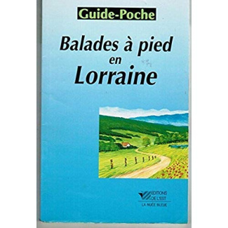 BALADES A PIED EN LORRAINE