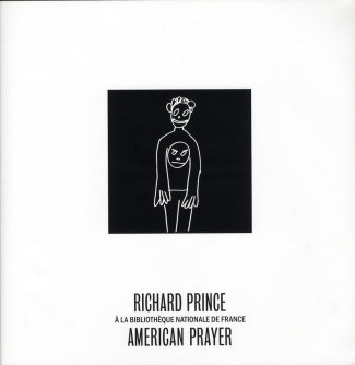 American Prayer. Richard Prince à la Bibliothèque nationale de France