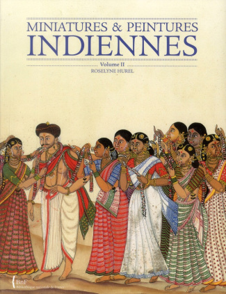 Miniatures & peintures indiennes. Volume 2