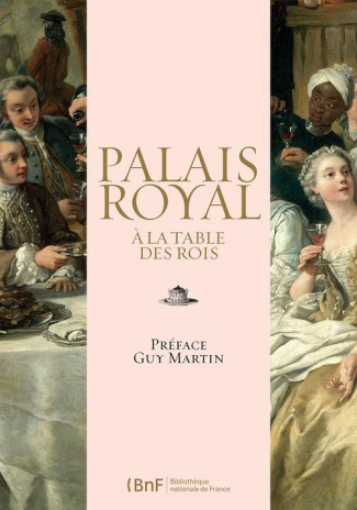 Palais royal. A la table des rois